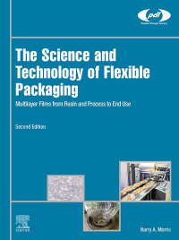 Immagine di copertina: The Science and Technology of Flexible Packaging 2nd edition 9780323854351