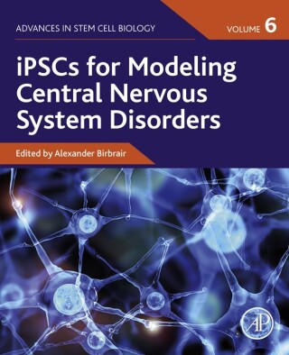 Imagen de portada: iPSCs for Modeling Central Nervous System Disorders, Volume 6 9780323857642