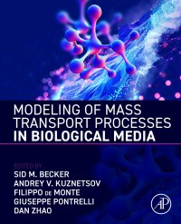 Cover image: Modeling of Mass Transport Processes in Biological Media 9780443157653