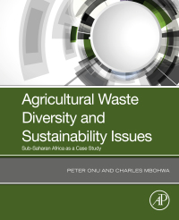 Cover image: Agricultural Waste Diversity and Sustainability Issues 9780323854023