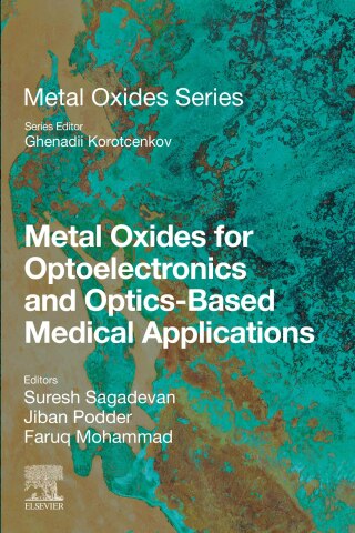 Cover image: Metal Oxides for Optoelectronics and Optics-Based Medical Applications 9780323858243