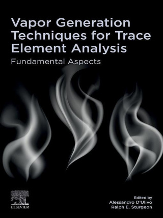 Omslagafbeelding: Vapor Generation Techniques for Trace Element Analysis 9780323858342