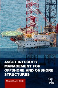 Cover image: Asset Integrity Management for Offshore and Onshore Structures 9780128245408