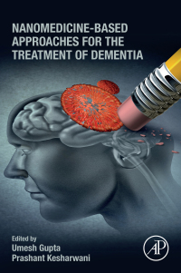 Cover image: Nanomedicine-Based Approaches for the Treatment of Dementia 1st edition 9780128243312