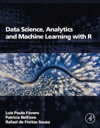 Cover image: Data Science, Analytics and Machine Learning with R 1st edition 9780128242711