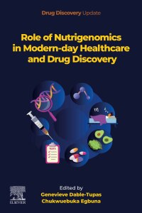 Cover image: Role of Nutrigenomics in Modern-day Healthcare and Drug Discovery 1st edition 9780128244128