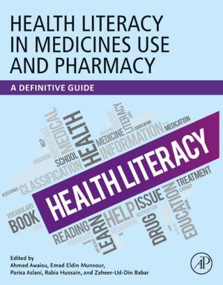 Cover image: Health Literacy in Medicines Use and Pharmacy 9780128244074