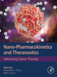 صورة الغلاف: Nano-Pharmacokinetics and Theranostics 9780323850506