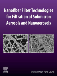 Titelbild: Nanofiber Filter Technologies for Filtration of Submicron Aerosols and Nanoaerosols 9780128244685