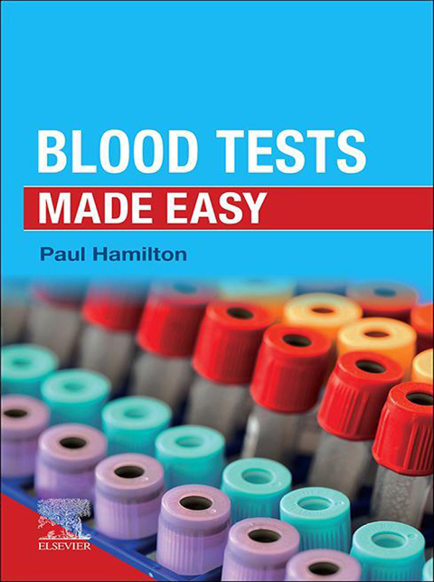 Blood Tests Made Easy - Electronic, 1st Edition - FULL INSTANT DOWNLOAD | PDF DOCX EPUB