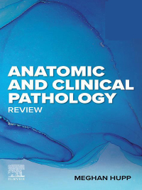 Cover image: Anatomic and Clinical Pathology Review 9780323871136