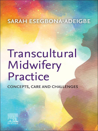 Cover image: Transcultural Midwifery Practice 9780323872300