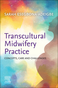 Cover image: Transcultural Midwifery Practice 1st edition 9780323872300