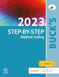 Omslagafbeelding: Buck's 2023 Step-by-Step Medical Coding 1st edition 9780323874120