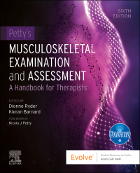 Cover image: Petty's Musculoskeletal Examination and Assessment 6th edition 9780323874717