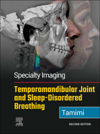 Imagen de portada: Specialty Imaging: Temporomandibular Joint and Sleep-Disordered Breathing 2nd edition 9780323877480