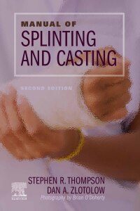 Omslagafbeelding: Manual of Splinting and Casting 2nd edition 9780323878296