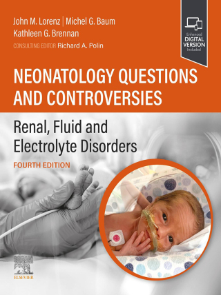 Cover image: Neonatology Questions and Controversies: Renal, Fluid & Electrolyte Disorders 4th edition 9780323878777
