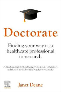 Cover image: Doctorate: Finding your Way as a Healthcare Professional in Research 1st edition 9780323879286