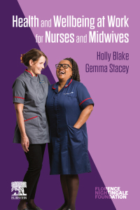 Titelbild: Health and Wellbeing at Work for Nurses and Midwives 1st edition 9780323880534