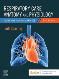 Cover image: Respiratory Care Anatomy and Physiology 5th edition 9780323757034
