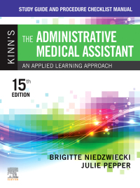 Cover image: Study Guide and Procedure Checklist Manual for Kinn’s The Administrative Medical Assistant 15th edition 9780323874137