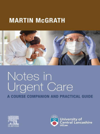 Titelbild: Notes in Urgent Care A Course Companion and Practical Guide 9780323884075