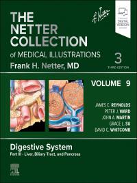 表紙画像: The Netter Collection of Medical Illustrations: Digestive System, Volume 9, Part III – Liver, Biliary Tract, and Pancreas 3rd edition 9780323880909