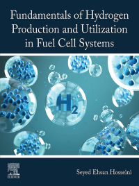 Cover image: Fundamentals of Hydrogen Production and Utilization in Fuel Cell Systems 1st edition 9780323886710