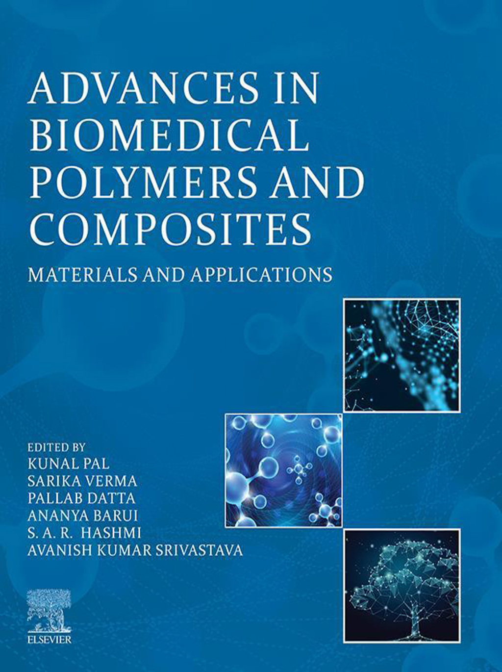 Advances in Biomedical Polymers and Composites Materials and Applications 1st Edition
