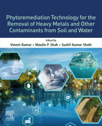 Cover image: Phytoremediation Technology for the Removal of Heavy Metals and Other Contaminants from Soil and Water 9780323857635