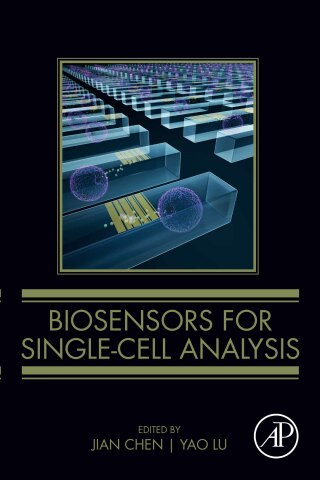 Imagen de portada: Biosensors for Single-Cell Analysis 9780323898416