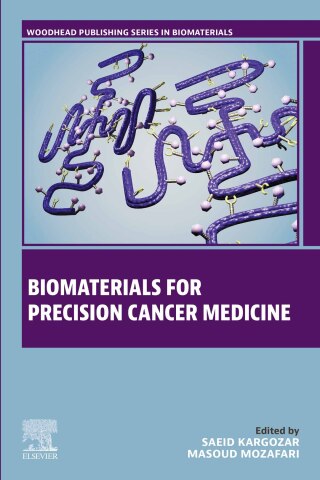 Imagen de portada: Biomaterials for Precision Cancer Medicine 1st edition 9780323856614