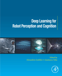 Imagen de portada: Deep Learning for Robot Perception and Cognition 9780323857871