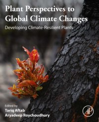 Cover image: Plant Perspectives to Global Climate Changes 9780323856652