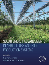 Imagen de portada: Solar Energy Advancements in Agriculture and Food Production Systems 9780323898669