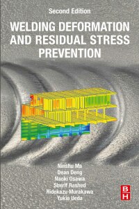 Cover image: Welding Deformation and Residual Stress Prevention 2nd edition 9780323886659