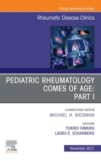 Cover image: Pediatric Rheumatology Comes of Age: Part I, An Issue of Rheumatic Disease Clinics of North America 9780323896801