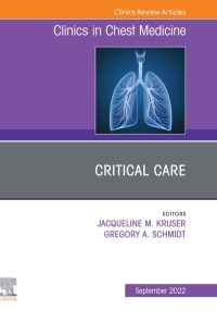 Imagen de portada: Critical Care , An Issue of Clinics in Chest Medicine 1st edition 9780323896825