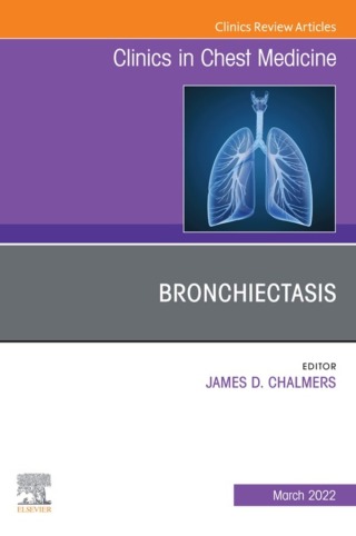 Cover image: Bronchiectasis, An Issue of Clinics in Chest Medicine, An Issue of Clinics in Chest Medicine 9780323896900
