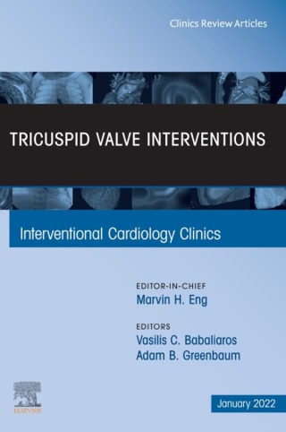 Titelbild: Tricuspid Valve Interventions, An Issue of Interventional Cardiology Clinics 9780323896962