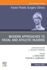 Omslagafbeelding: Modern Approaches to Facial and Athletic Injuries, An Issue of Facial Plastic Surgery Clinics of North America 9780323897143