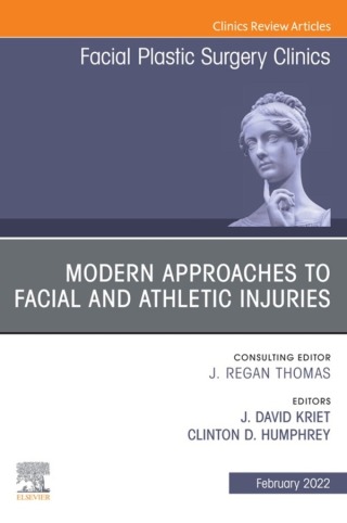 Titelbild: Modern Approaches to Facial and Athletic Injuries, An Issue of Facial Plastic Surgery Clinics of North America 9780323897143