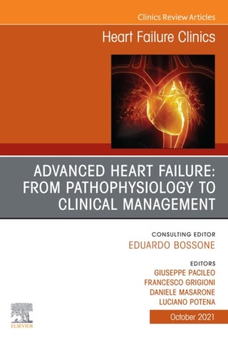 Cover image: Advanced Heart Failure: from Pathophysiology to Clinical management, An Issue of Heart Failure Clinics 9780323897167