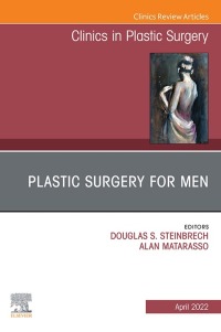Cover image: Plastic Surgery for Men, An Issue of Clinics in Plastic Surgery 9780323897426