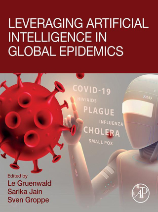 Immagine di copertina: Leveraging Artificial Intelligence in Global Epidemics 1st edition 9780323897778