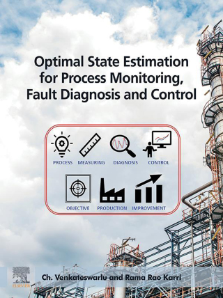 Cover image: Optimal State Estimation for Process Monitoring, Fault Diagnosis and Control 9780323858786