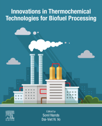 Cover image: Innovations in Thermochemical Technologies for Biofuel Processing 9780323855860