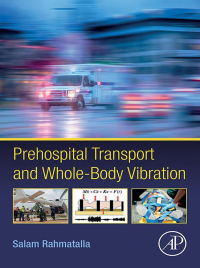 Cover image: Prehospital Transport and Whole-Body Vibration 9780323901031