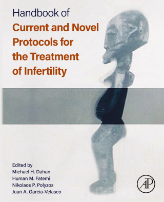 Cover image: Handbook of Current and Novel Protocols for the Treatment of Infertility 1st edition 9780323856874
